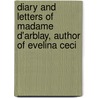 Diary and Letters of Madame D'Arblay, Author of Evelina Ceci door Onbekend