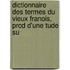 Dictionnaire Des Termes Du Vieux Franois, Prcd D'Une Tude Su