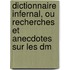 Dictionnaire Infernal, Ou Recherches Et Anecdotes Sur Les Dm