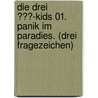 Die drei ???-Kids 01. Panik im Paradies. (drei Fragezeichen) by Ulf Blanck