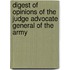 Digest of Opinions of the Judge Advocate General of the Army
