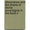 Dissonance and the Drama of Divine Sovereignty in the Book o door Amy Merrill Willis