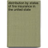Distribution by States of Fire Insurance in the United State door Onbekend