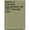 District of Columbia Appropriation Bill, 1917, Hearings Befo by United States. Congr