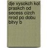 Dje Vysokch Kol Praskch Od Secess Cizch Nrod Po Dobu Bitvy B door Zikmund Winter