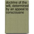 Doctrine of the Will, Determined by an Appeal to Consciousne