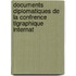 Documents Diplomatiques de La Confrence Tlgraphique Internat