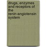 Drugs, Enzymes And Receptors Of The Renin-Angiotensin System door Robert M. Graham