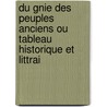 Du Gnie Des Peuples Anciens Ou Tableau Historique Et Littrai door Victorine De Chastenay