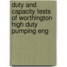 Duty and Capacity Tests of Worthington High Duty Pumping Eng by Henry R. Worthington