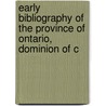 Early Bibliography of the Province of Ontario, Dominion of C door William Kingsford