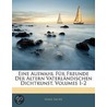 Eine Auswahl Fr Freunde Der Altern Vaterlndischen Dichtkunst door Hans Sachs