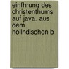 Einfhrung Des Christenthums Auf Java. Aus Dem Hollndischen B door Anonymous Anonymous
