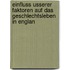 Einfluss Usserer Faktoren Auf Das Geschlechtsleben in Englan