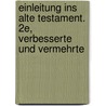 Einleitung Ins Alte Testament. 2e, Verbesserte Und Vermehrte door Johann Gottfried Eichhorn