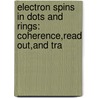 Electron Spins In Dots And Rings: Coherence,Read Out,And Tra door Hans-Andreas Engel