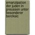 Emanzipation Der Juden in Preussen Unter Besonderer Bercksic