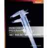 Embedded Programming with the Microsoft .Net Micro Framework door R. Miles