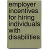 Employer Incentives for Hiring Individuals with Disabilities by Society for Human Resource Management