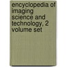 Encyclopedia of Imaging Science and Technology, 2 Volume Set door Joseph P. Hornak