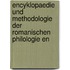Encyklopaedie Und Methodologie Der Romanischen Philologie En