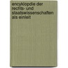 Encyklopdie Der Rechts- Und Staatswissenschaften Als Einleit door Mathias Ratkowsky