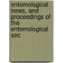 Entomological News, and Proceedings of the Entomological Sec