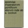 Epistvlae Imperatorvm Pontificvm Aliorvm Inde Ab A. Ccclxvii door Otto Günther