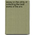 Essay On the Utility of Collecting the Best Works of the Anc
