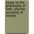 Essay on the Philosophy of Faith, and the Economy of Revelat