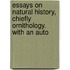 Essays on Natural History, Chiefly Ornithology. with an Auto