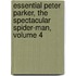 Essential Peter Parker, the Spectacular Spider-Man, Volume 4