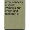 Ethik Senecas in Ihrem Verhltnis Zur Lteren Und Mittleren St by Salomon Rubin
