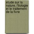 Etude Sur La Nature, L'Tiologie Et Le Traitement de La Fivre