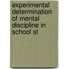 Experimental Determination of Mental Discipline in School St door Harold Ordway Rugg