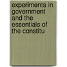 Experiments in Government and the Essentials of the Constitu door Elihu Root