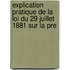 Explication Pratique de La Loi Du 29 Juillet 1881 Sur La Pre