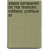 Expos Comparatif de L'Tat Financier, Militaire, Politique Et