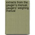 Extracts from the Gauger's Manual, Gaugers' Weighing Manual