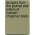 Extracts from the Journal and Letters of Hannah Chapman Back