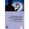 Family Issues In The Process Of Expatriation And Repatriatio door Iris Steidl