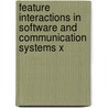 Feature Interactions In Software And Communication Systems X door Onbekend