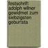 Festschrift Adolph Wllner Gewidmet Zum Siebzigsten Geburtsta