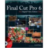 Final Cut Pro 6 for Digital Video Editors Only [With Dvdrom] door Lonzell Watson