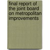 Final Report Of The Joint Board On Metropolitan Improvements door Massachusetts.