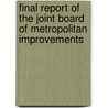 Final Report of the Joint Board of Metropolitan Improvements door Massachusetts.