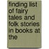 Finding List of Fairy Tales and Folk Stories in Books at the