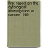 First Report on the Cytological Investigation of Cancer, 190