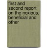 First and Second Report On the Noxious, Beneficial and Other door Asahel Norton Fitch