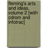 Fleming's Arts And Ideas, Volume 2 [with Cdrom And Infotrac] by William Fleming